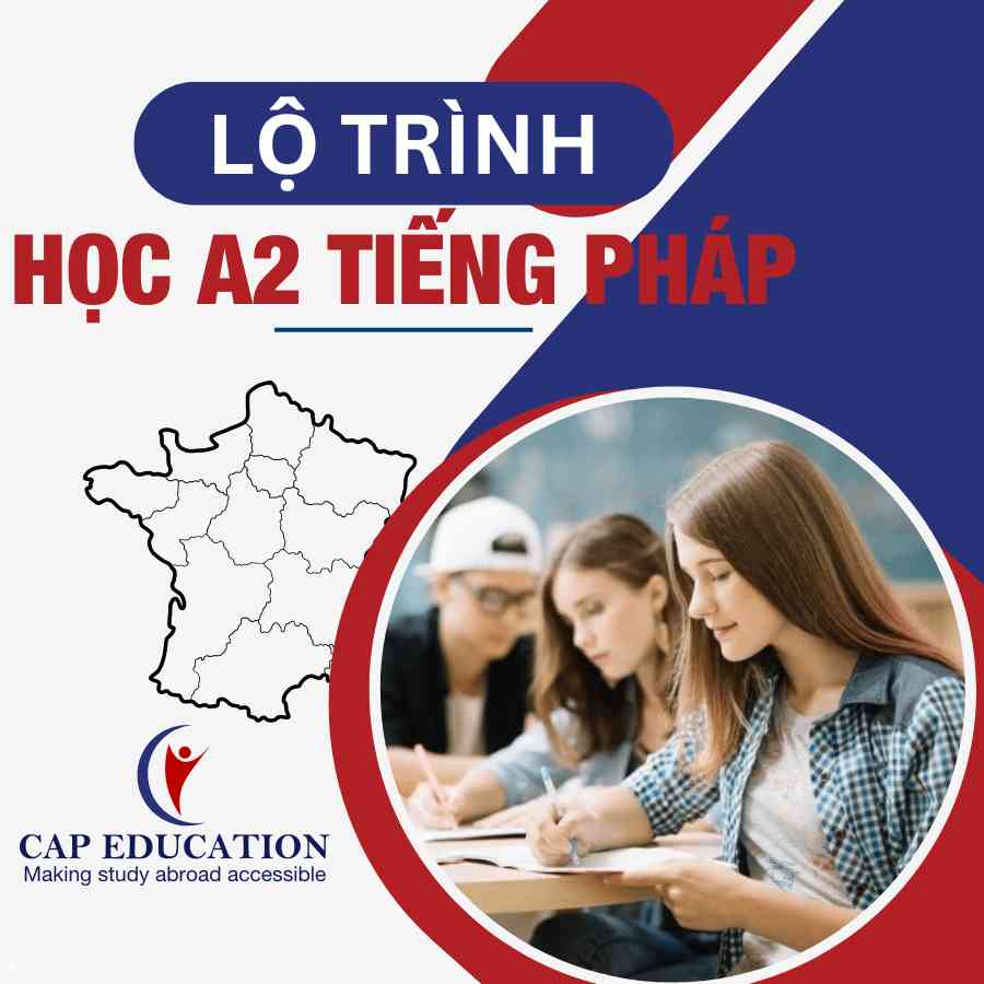Lộ Trình Học A2 Tiếng Pháp